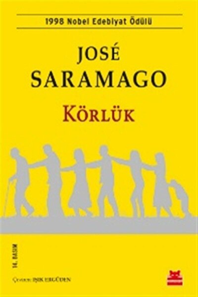 Körlük - Jose Saramago