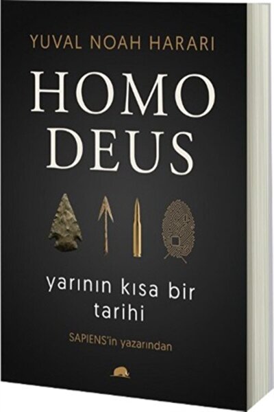 Homo Deus - Yarının Kısa Bir Tarihi