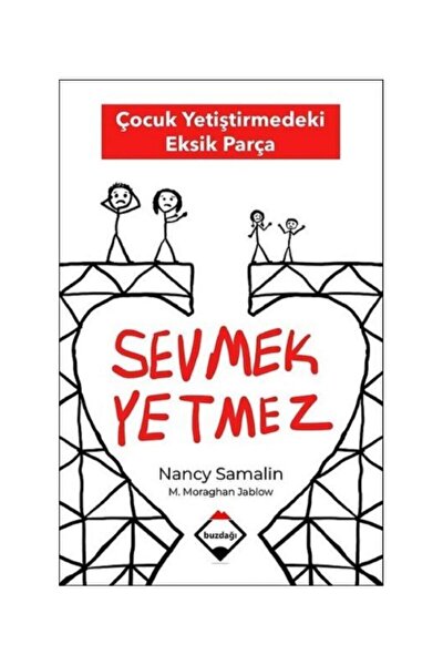 Sevmek Yetmez Nancy Samalin - Buzdağı Yayınları