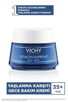 Vichy Liftactiv Supreme Tüm Cilt Tipleri İçin Kırışıklık Karşıtı ve Sıkılaştırıcı Gece Bakım Kremi 50 ml